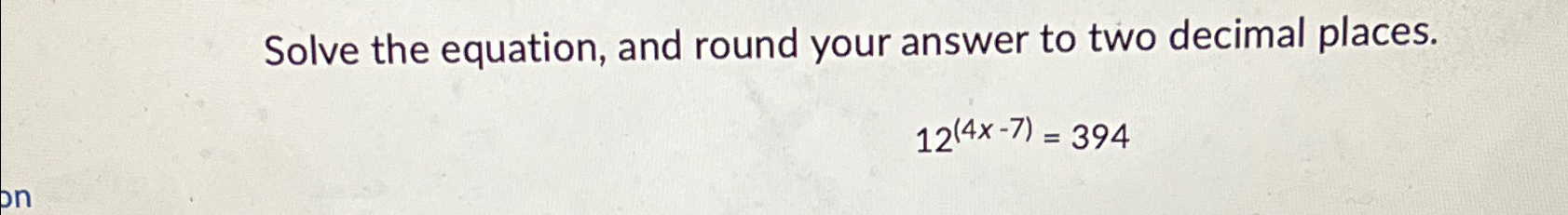Solved Solve the equation, and round your answer to two | Chegg.com