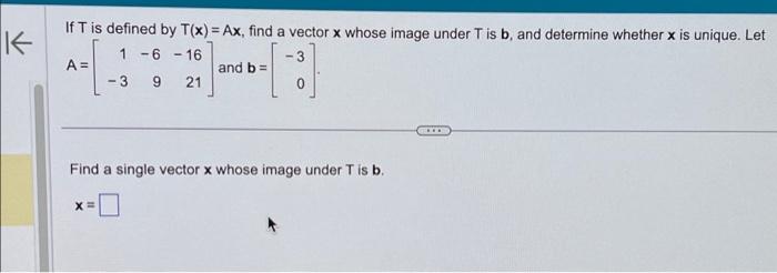 Solved If T is defined by T(x)=Ax, find a vector x whose | Chegg.com