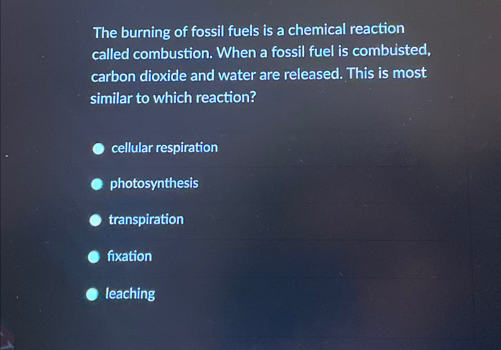 Solved The burning of fossil fuels is a chemical reaction | Chegg.com