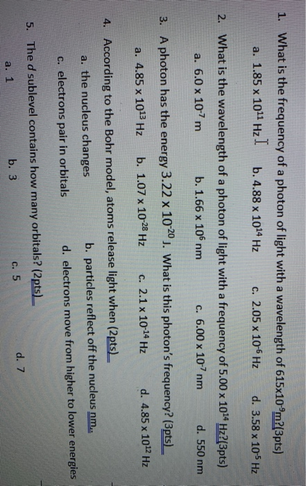 Solved 1. What is the frequency of a photon of light with a | Chegg.com