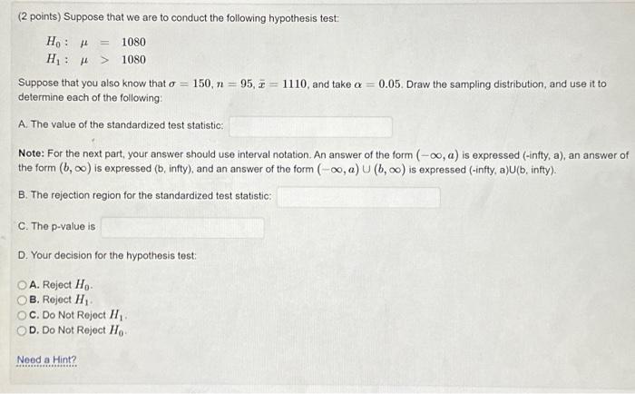 Solved (2 points) Suppose that we are to conduct the | Chegg.com