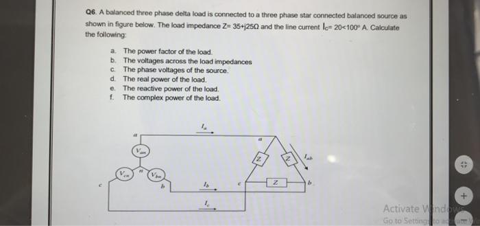 Solved 26. A balanced three phase delta load is connected to | Chegg.com
