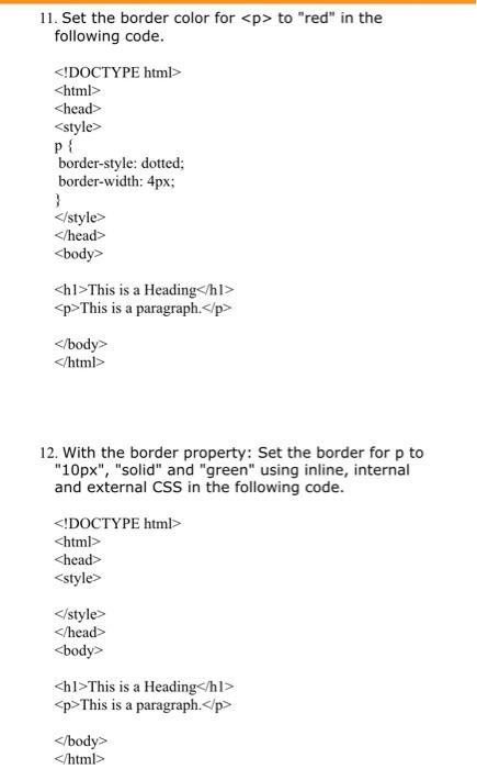 Solved 11. Set the border color for to 