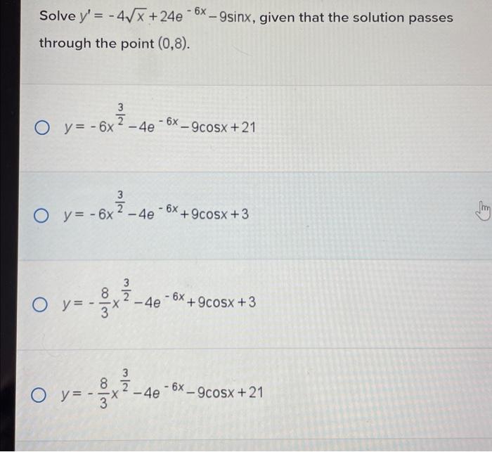 Solved Solve Y′−4x24e−6x−9sinx Given That The Solution 9279