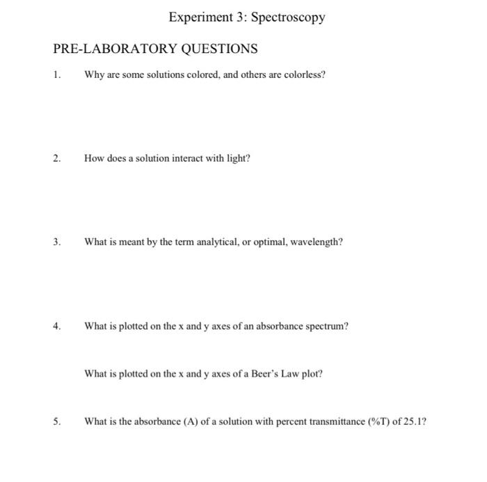 Solved Experiment 3: Spectroscopy PRE-LABORATORY QUESTIONS | Chegg.com