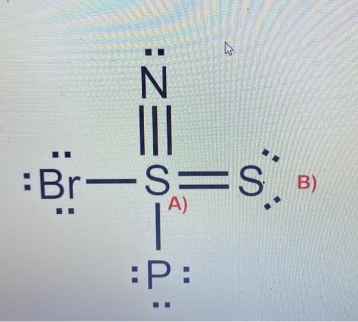 Solved i need to onow the formal charges of each element | Chegg.com