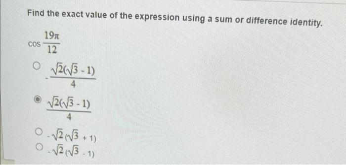 Solved Find the exact value of the expression using a sum or | Chegg.com