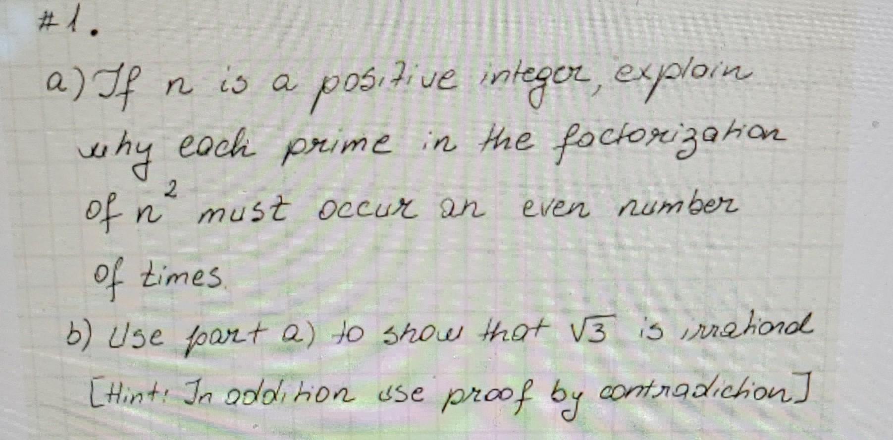 Solved a) If n is a positive integer, exploin why each prime | Chegg.com