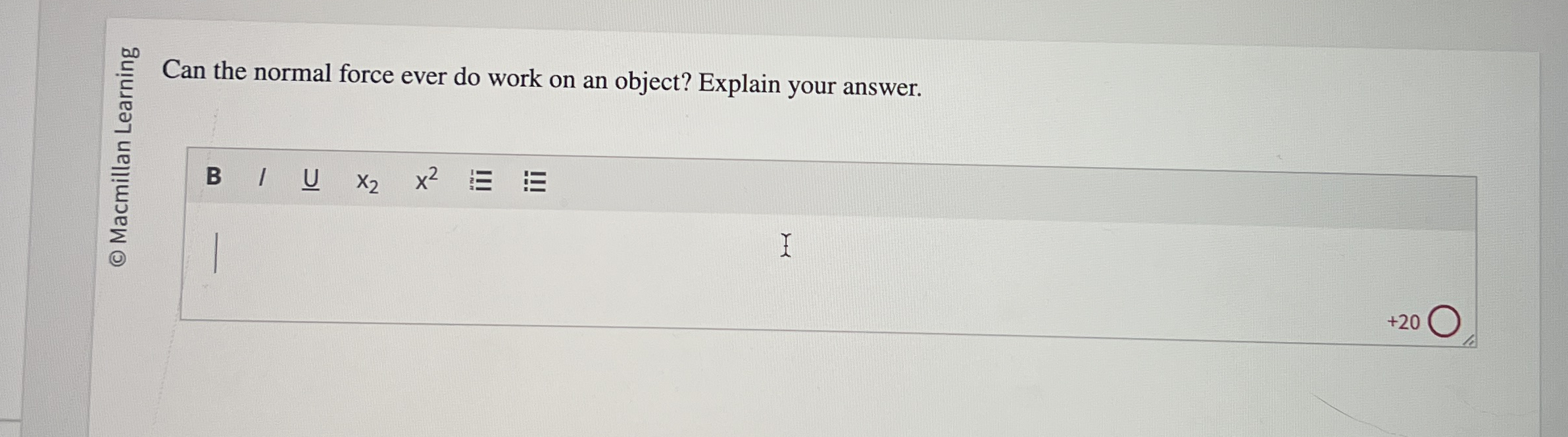 Solved Can the normal force ever do work on an object? | Chegg.com