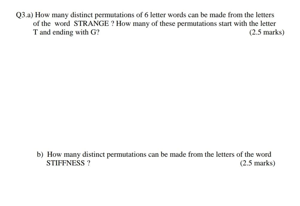 Solved Q3.a) How Many Distinct Permutations Of 6 Letter | Chegg.com