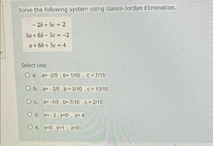 Solved Solve The Following System Using Gauss-Jordan | Chegg.com