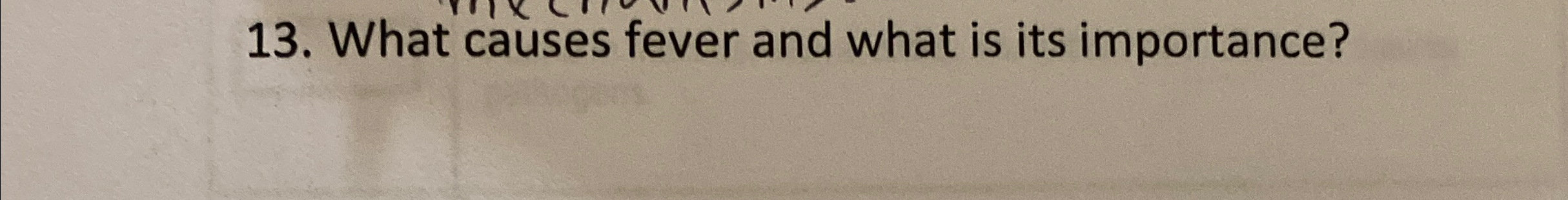 Solved What causes fever and what is its importance? | Chegg.com