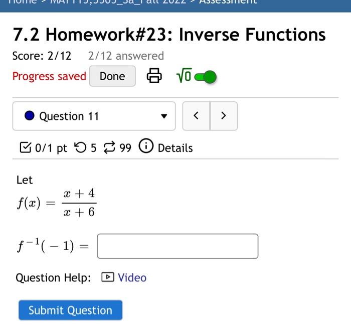 Solved 7.2 Homework\#23: Inverse Functions Score: 2/122/12 | Chegg.com