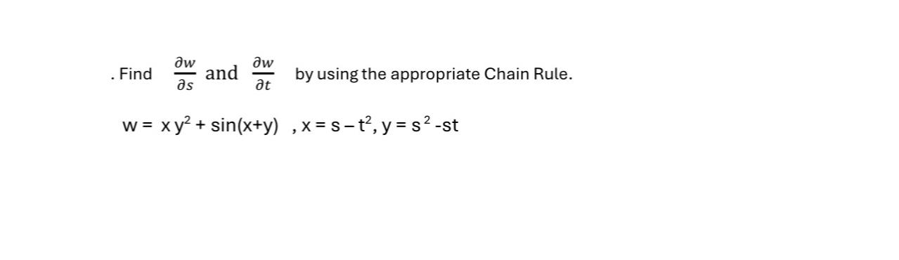 Solved . ﻿Find delwdels ﻿and delwdelt ﻿by using the | Chegg.com