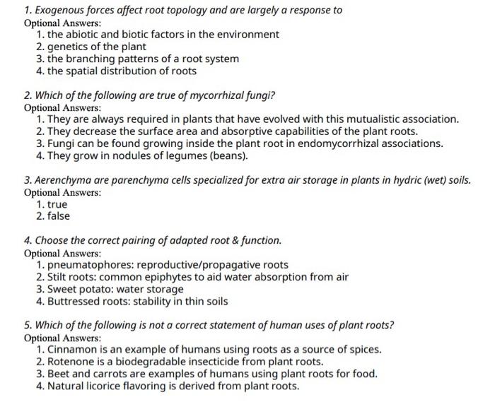 Solved 1. Exogenous forces affect root topology and are | Chegg.com