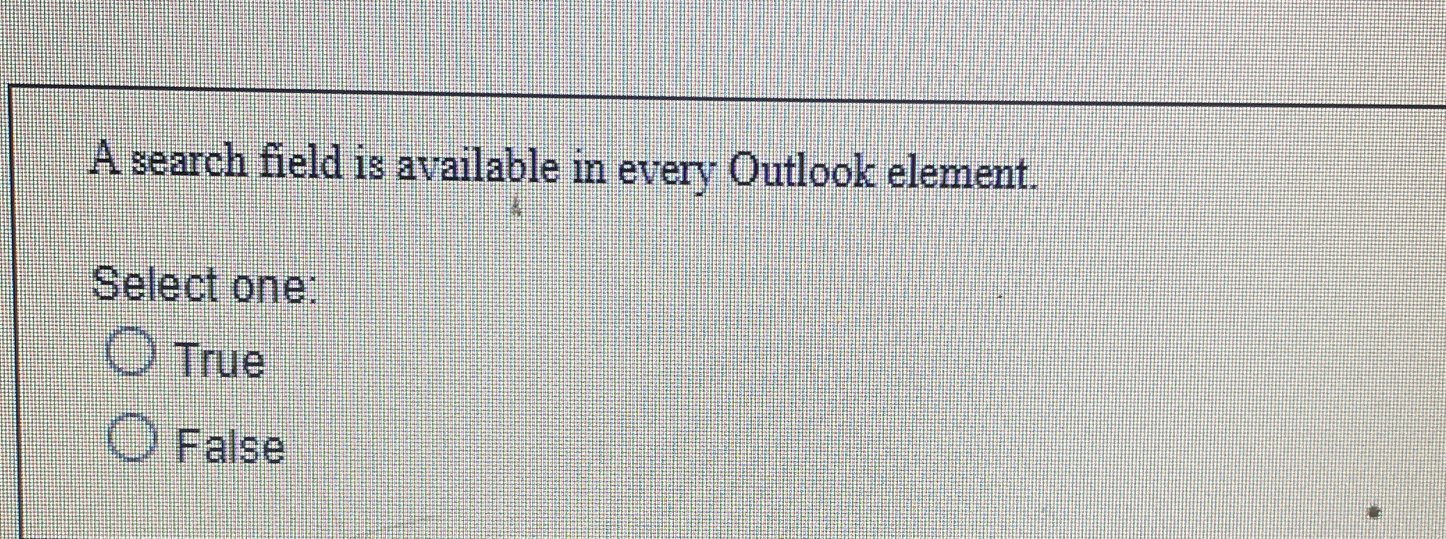 Solved A search field is available in every Outlook | Chegg.com