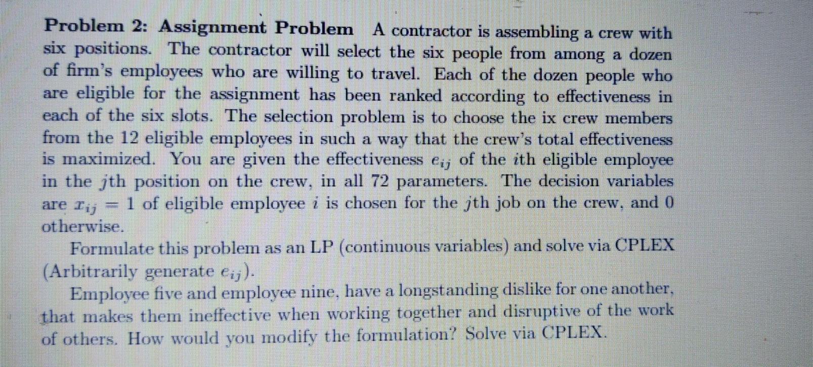Solved Problem 2: Assignment Problem A contractor is | Chegg.com