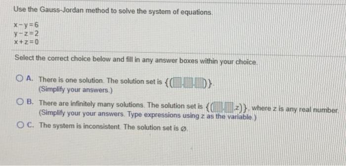 Solved Use the Gauss-Jordan method to solve the system of | Chegg.com