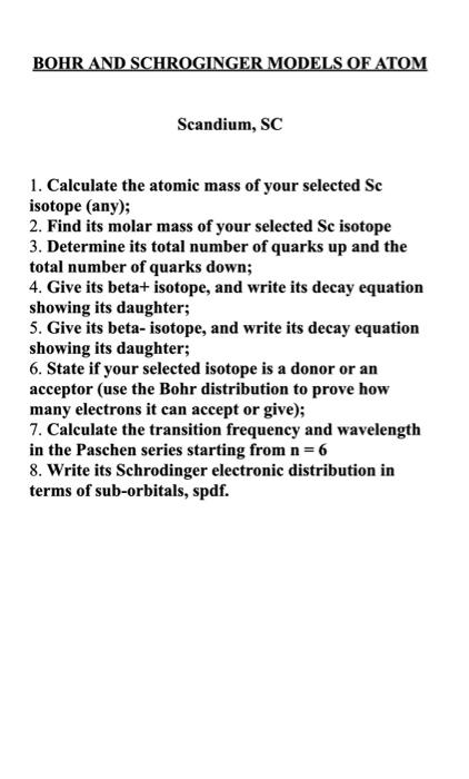 Solved BOHR AND SCHROGINGER MODELS OF ATOM Scandium, SC 1. | Chegg.com