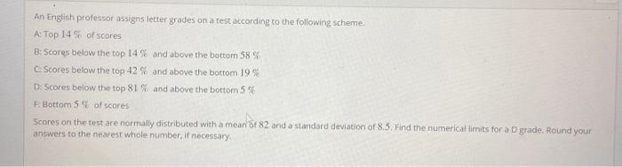 Solved An English Professor Assigns Letter Grades On A Test | Chegg.com