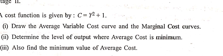 Solved cost function is given by: C=Y2+1.(i) ﻿Draw the | Chegg.com