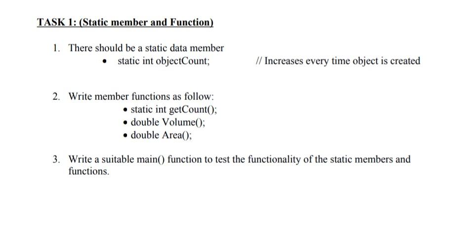 Solved TASK 1: (Static Member And Function) 1. There Should | Chegg.com