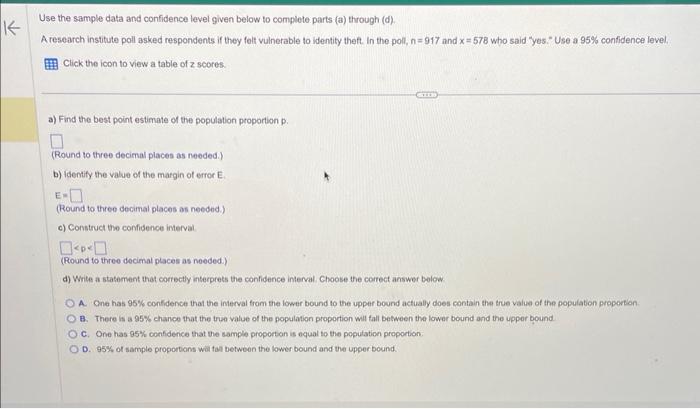 Solved Use the sample data and confidence level given below | Chegg.com