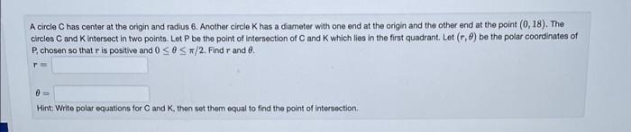 Solved A circle C has center at the origin and radius 6 . | Chegg.com