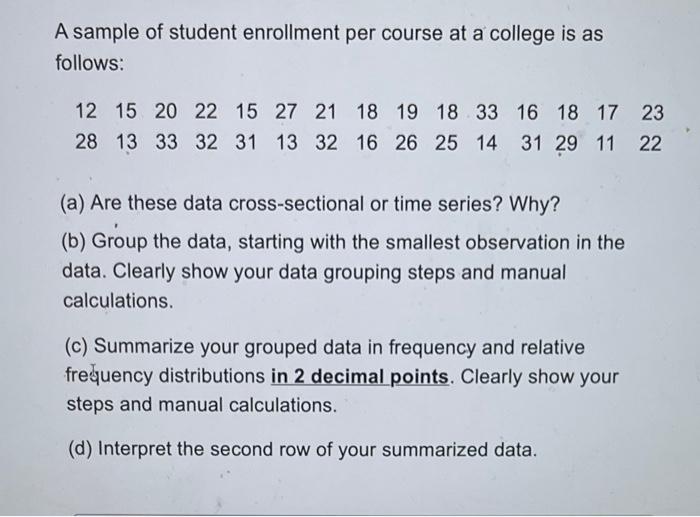 Solved A Sample Of Student Enrollment Per Course At A | Chegg.com