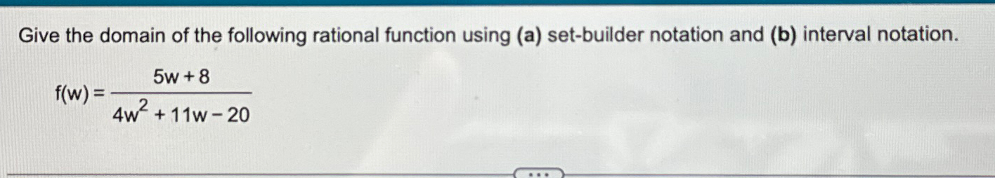 Solved Give the domain of the following rational function | Chegg.com