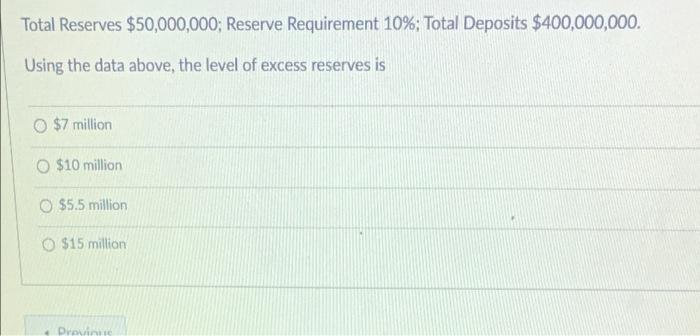 Solved Total Reserves $50,000,000; Reserve Requirement 10%; | Chegg.com