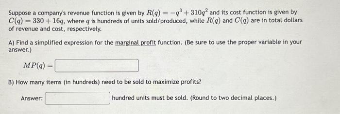 Solved Suppose a company's revenue function is given by | Chegg.com