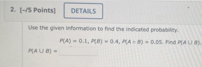 Solved Use The Given Information To Find The Indicated | Chegg.com