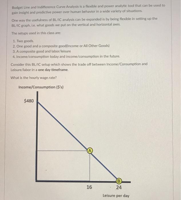 Solved Budget Line and Indifference Curve Analysis is a | Chegg.com