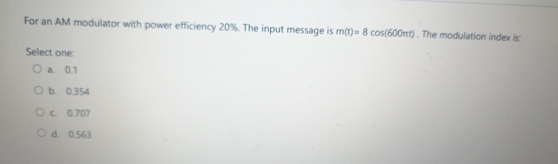 Solved In DSB modulation, only a single sideband is | Chegg.com