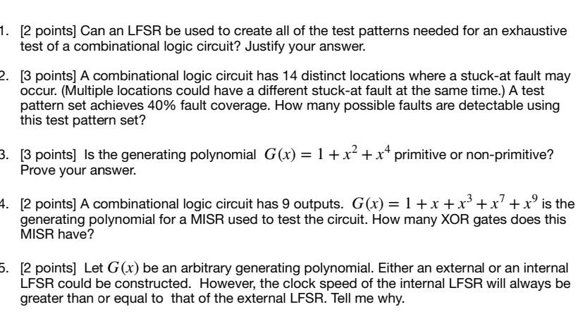 Solved 1. [2 points] Can an LFSR be used to create all of | Chegg.com