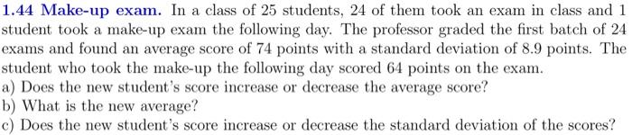 solved-1-44-make-up-exam-in-a-class-of-25-students-24-of-chegg