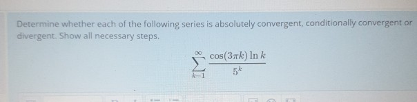 Solved Determine whether each of the following series is | Chegg.com