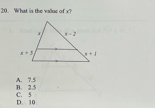 Solved What is the value of x ?A. 7.5B. 2.5C. 5D. 10 | Chegg.com