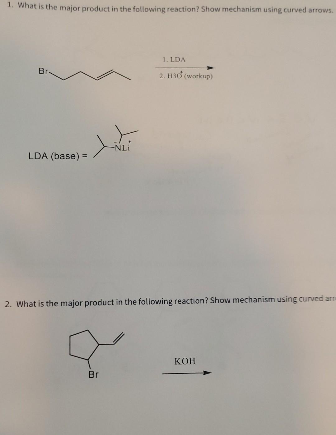 Solved 1. What is the major product in the following | Chegg.com