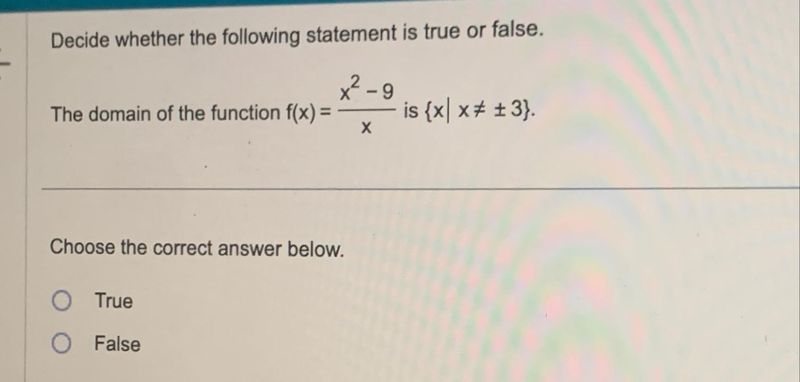 Solved Decide whether the following statement is true or | Chegg.com
