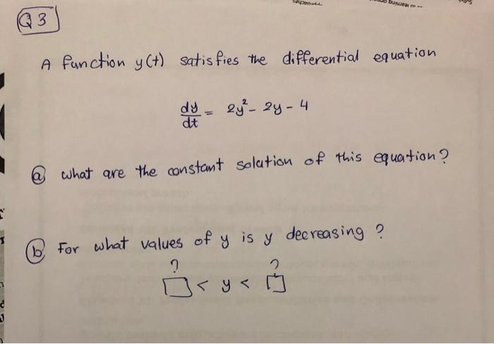 Solved 3 A Function Y T Satisfies The Differential