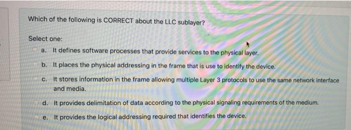 solved-which-of-the-following-is-correct-about-the-llc-chegg