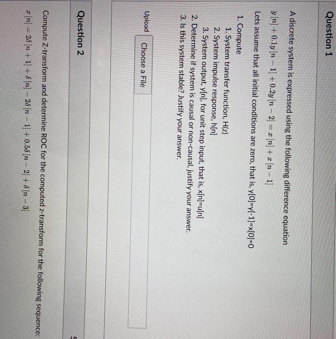 Solved Question 1 A discrete system is expressed using the | Chegg.com