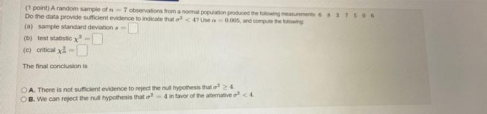Solved (1 point) A random sample of n = 7 observations from | Chegg.com