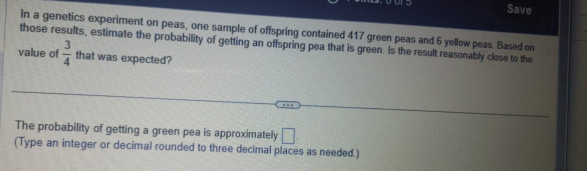 Solved In A Genetics Experiment On Peas, One Sample Of | Chegg.com