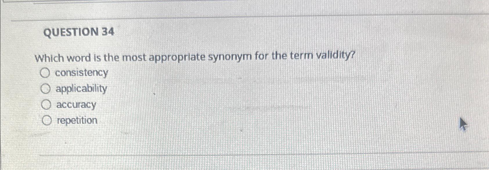Solved QUESTION 34Which word is the most appropriate synonym