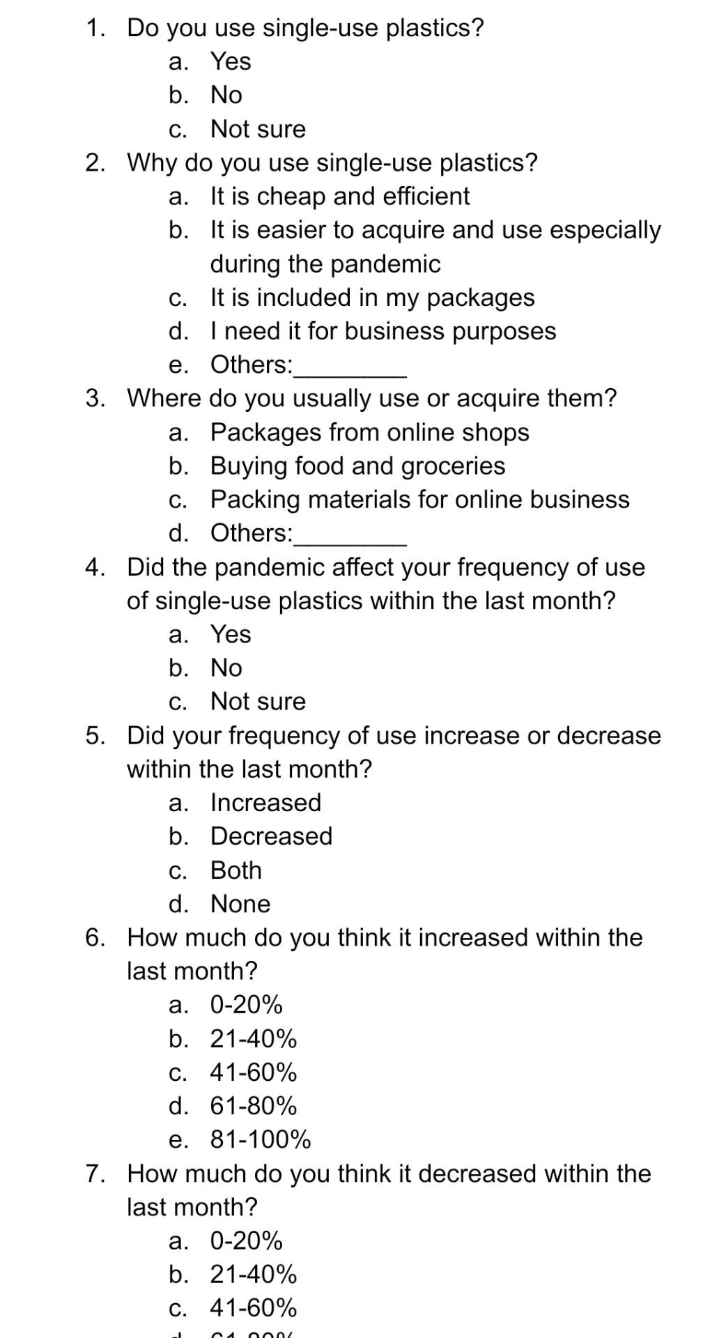 Solved 1. Do you use single-use plastics? a. Yes b. No C. | Chegg.com