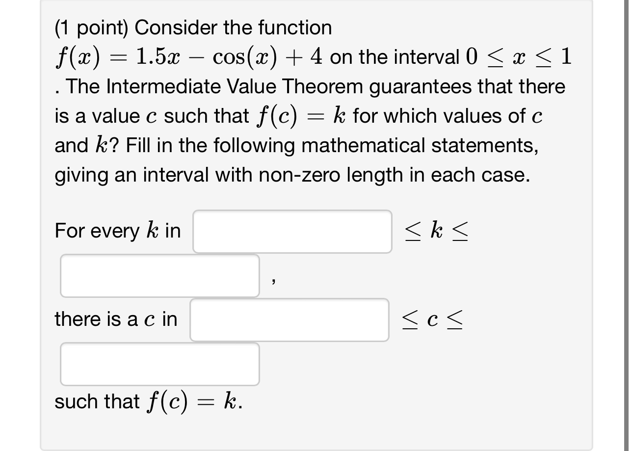 Solved 1 ﻿point ﻿consider The Function F X 1 5x Cos X 4