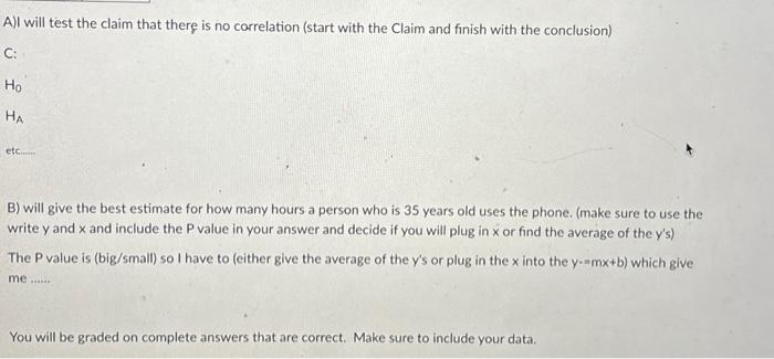 Solved A)I will test the claim that there is no correlation | Chegg.com